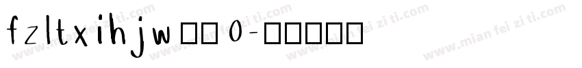 fzltxihjw 改变 0字体转换